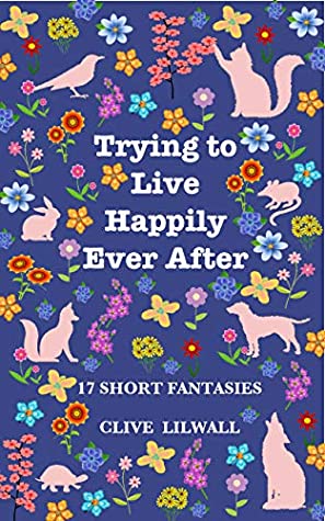 Trying to Live Happily Ever&nbsp;After