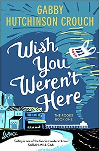 Wish You Weren’t&nbsp;Here